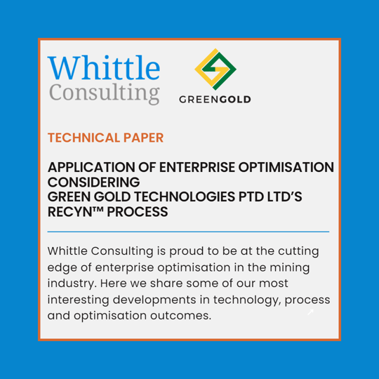 APPLICATION OF ENTERPRISE OPTIMISATION CONSIDERING GREEN GOLD TECHNOLOGIES PTD LTD’S RECYN™ PROCESS